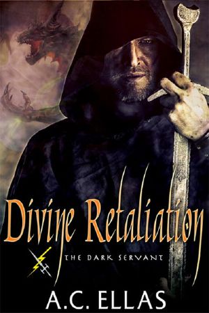 [The Dark Servant 19] • Devine Retaliation